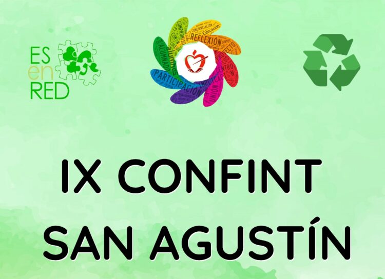 MANIFIESTO DE LA IX CONFINT ESCOLAR SAN AGUSTÍN